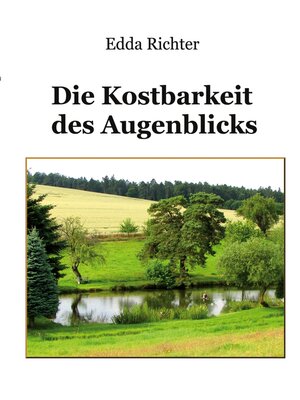 cover image of Die Kostbarkeit des Augenblicks